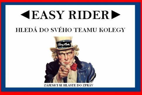 ◄EASY RIDER HLEDÁ DO SVÉHO TEAMU NOVÉ KOLEGY►